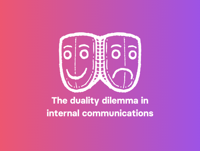 The duality dilemma in internal communications
