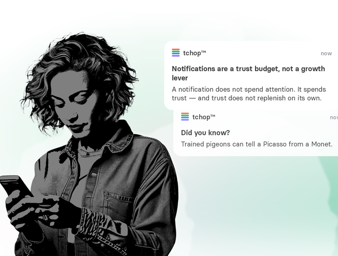 Notifications are a trust budget, not a growth lever