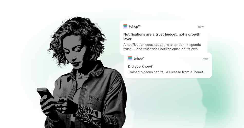 A woman looking at a phone beside tchop push notifications reading “Notifications are a trust budget, not a growth lever”