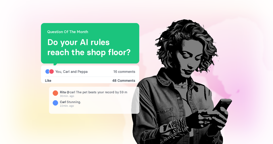 A woman looking at a phone beside a tchop question-of-the-month card reading “Do your AI rules reach the shop floor?”