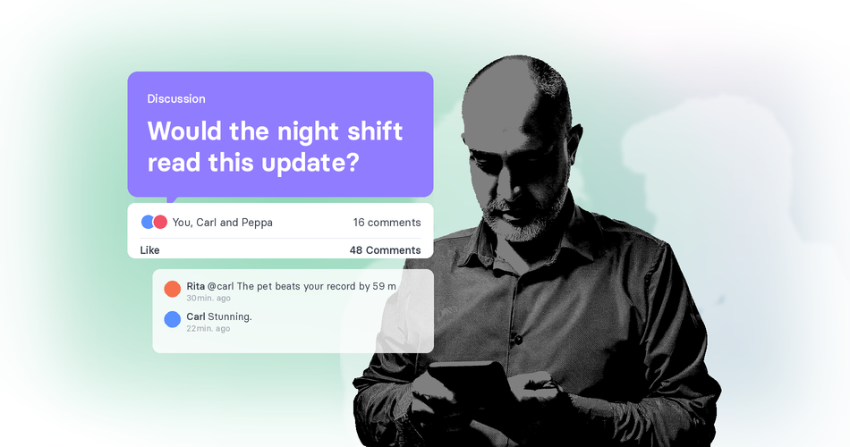 A man looking at his phone beside a tchop discussion card asking: Would the night shift read this update?
